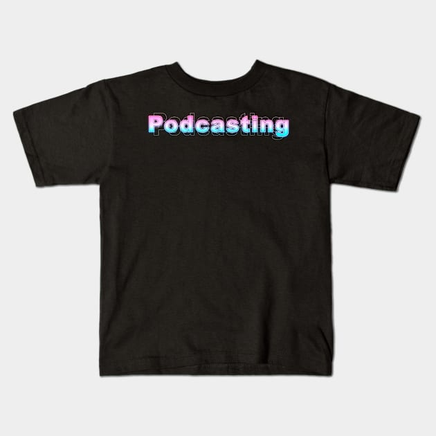 Podcasting Kids T-Shirt by Sanzida Design